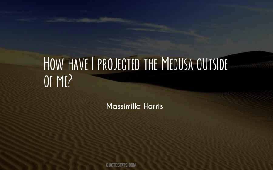 Quotes About Medusa #1517191