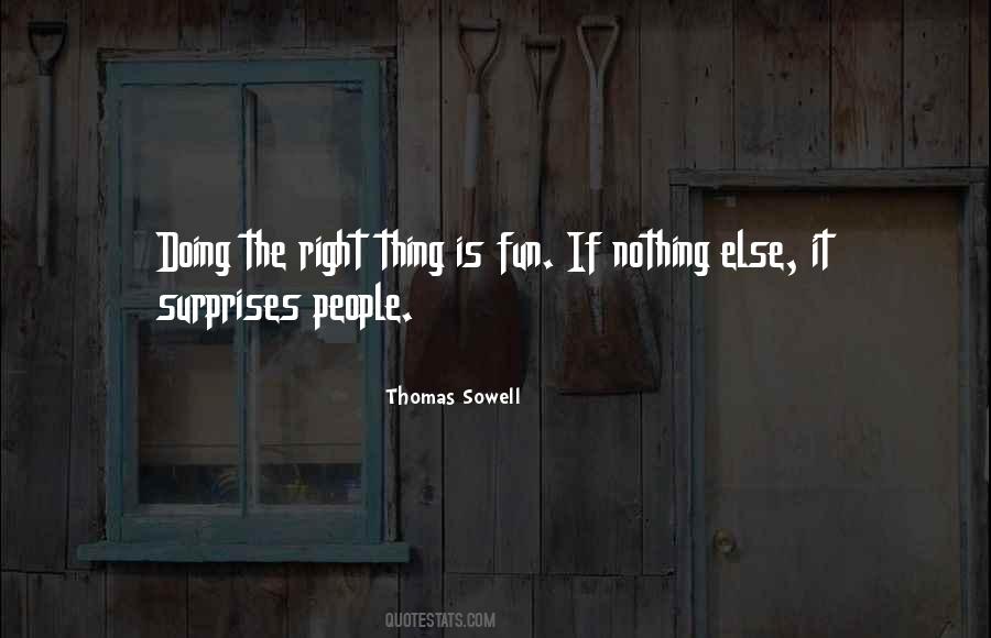 Quotes About Doing The Right Thing For Someone Else #59325