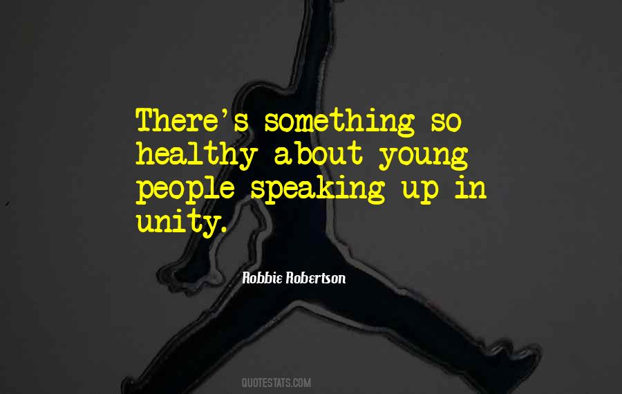 Quotes About Speaking Up #1028252