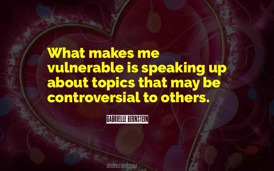 Quotes About Speaking Up #1071262