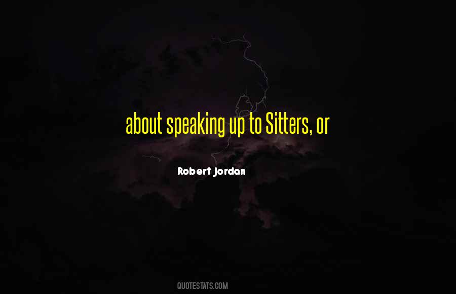 Quotes About Speaking Up #847878