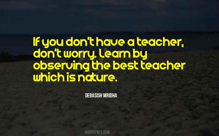 The Best Teacher Quotes #372382