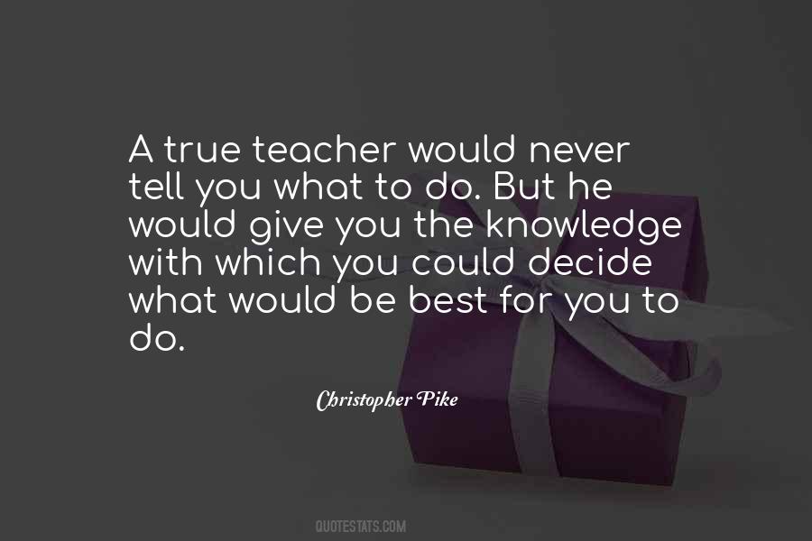 The Best Teacher Quotes #566341