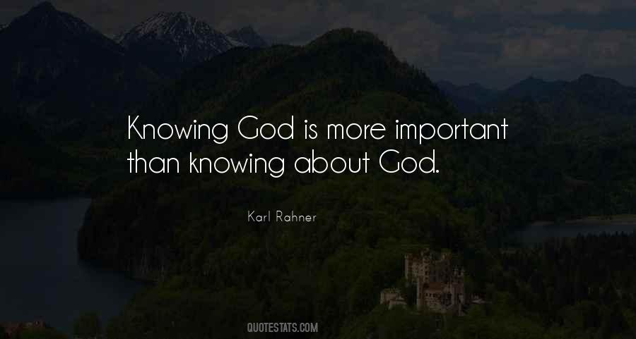 Quotes About Knowing Who God Is #119724