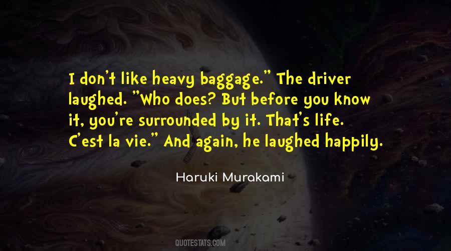 Quotes About Baggage Life #1625112
