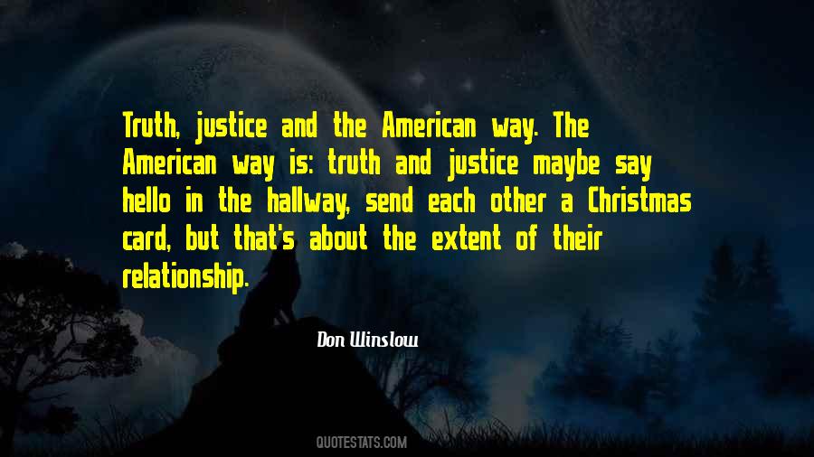 Quotes About Truth And Justice #116712