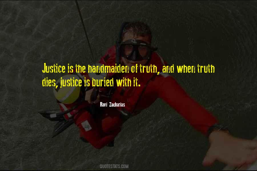 Quotes About Truth And Justice #475426