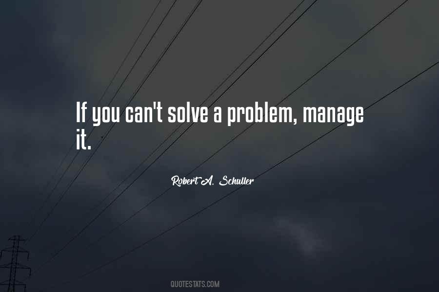 Solve A Problem Quotes #115507