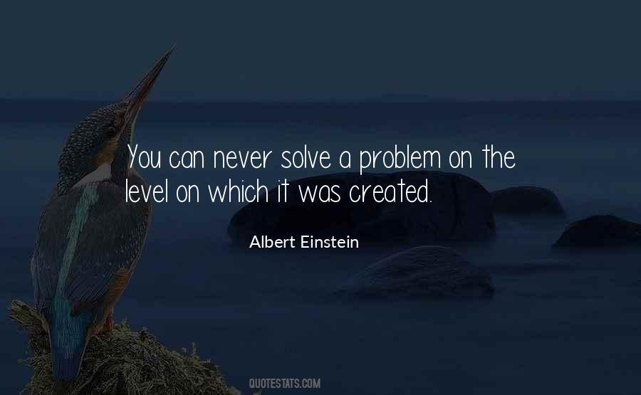 Solve A Problem Quotes #1182357