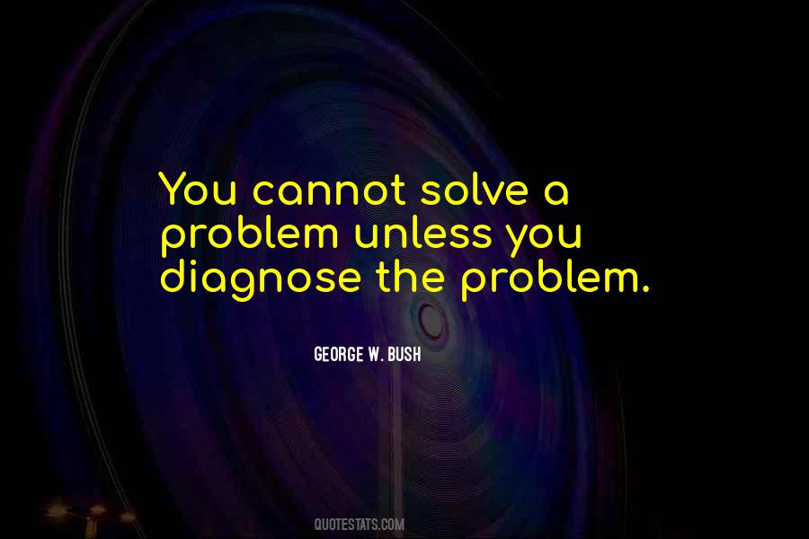 Solve A Problem Quotes #1385518