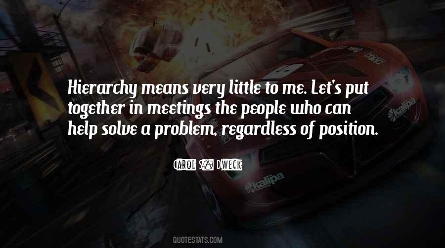 Solve A Problem Quotes #1393631