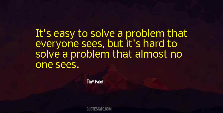 Solve A Problem Quotes #855534