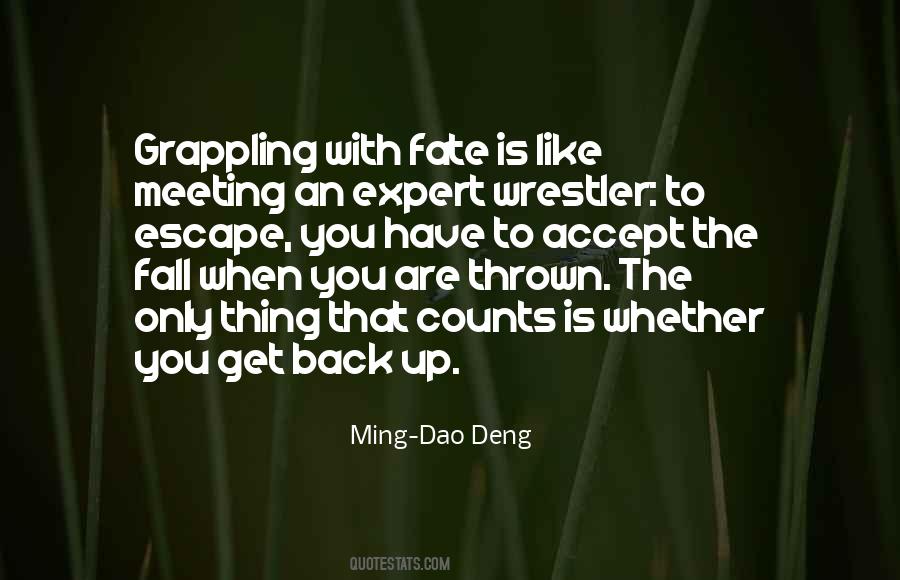 Quotes About Grappling #1230611