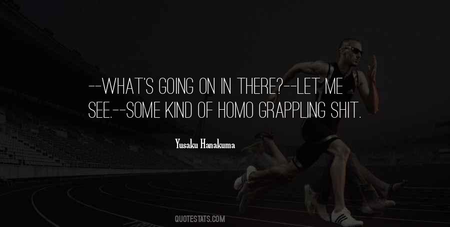 Quotes About Grappling #424823