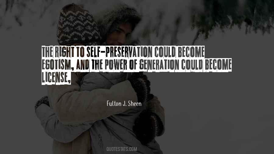 Quotes About Preservation Of Self #1137326