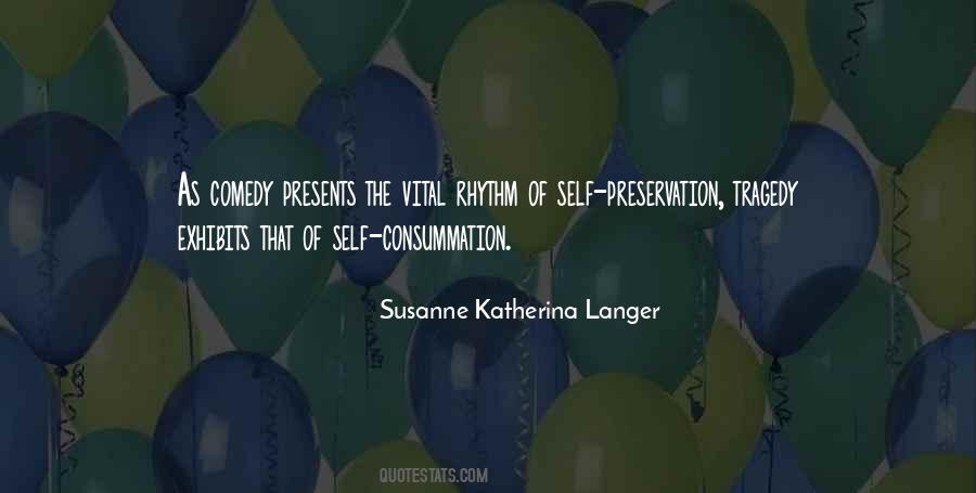 Quotes About Preservation Of Self #1177668