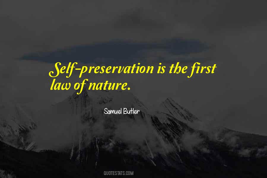 Quotes About Preservation Of Self #559265