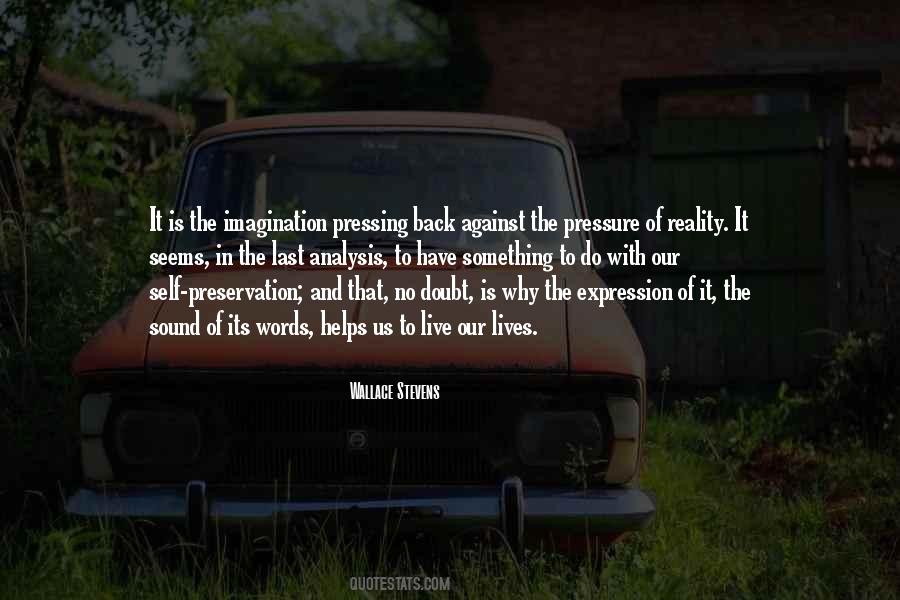 Quotes About Preservation Of Self #780178