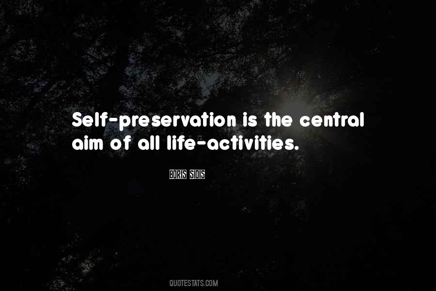 Quotes About Preservation Of Self #953974