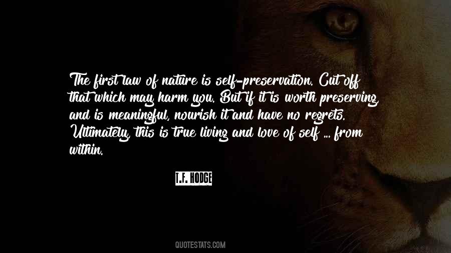 Quotes About Preservation Of Self #980422