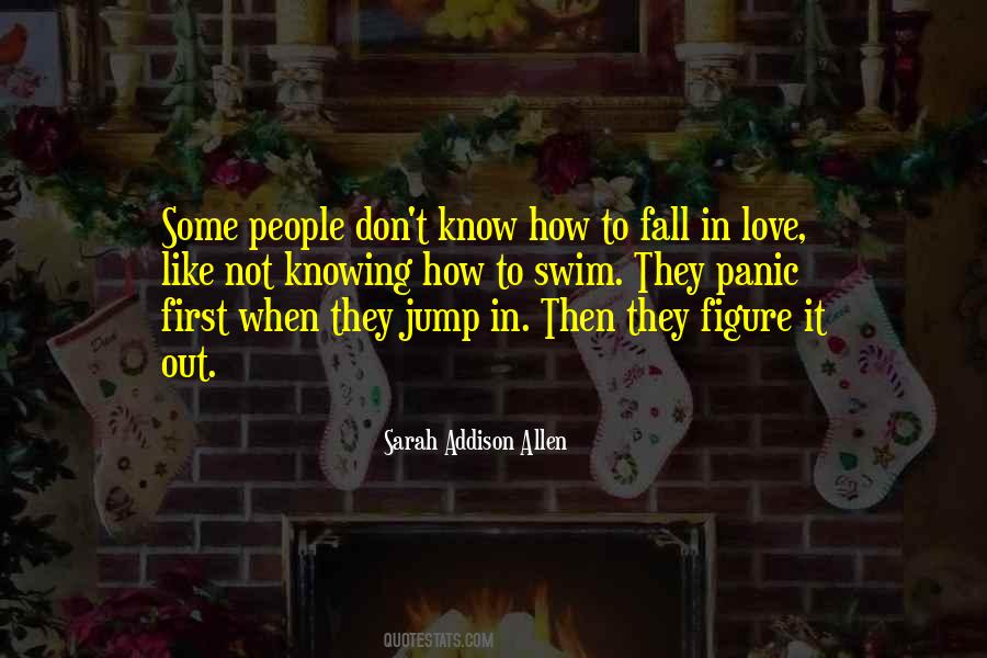 Quotes About Knowing How To Love #1818208