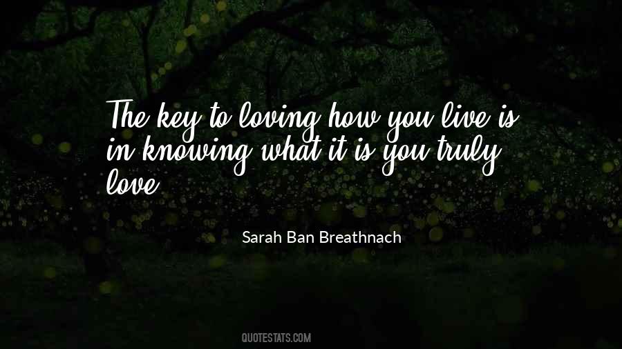 Quotes About Knowing How To Love #278053