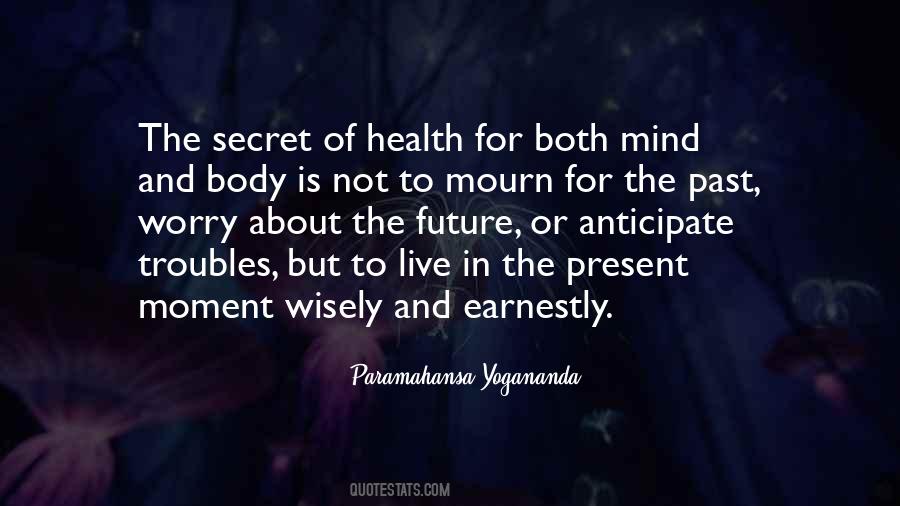 Quotes About Mind And Body #1845677