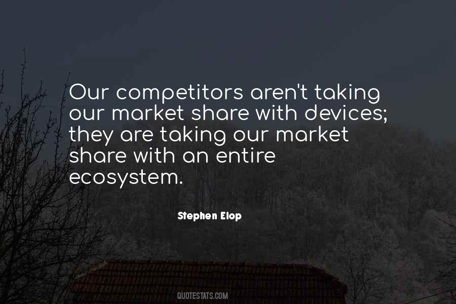 Quotes About Market Share #23473