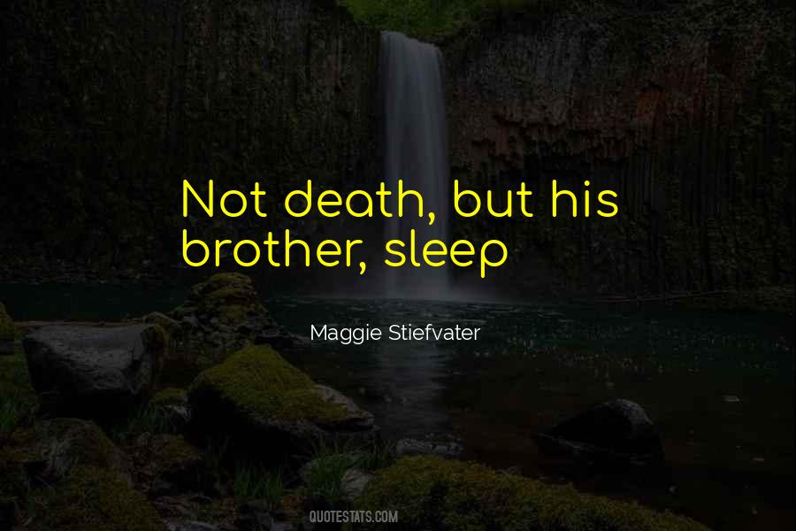 Quotes About Death Brother #1653654