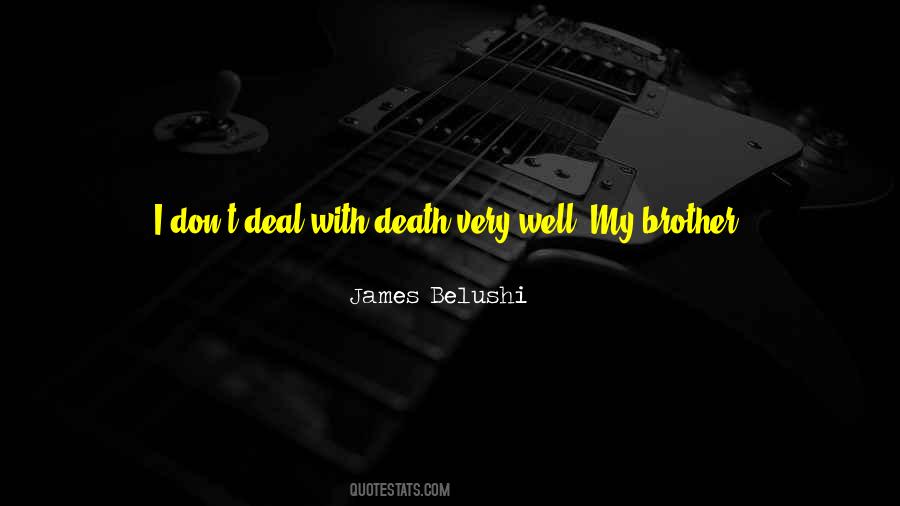 Quotes About Death Brother #1818028