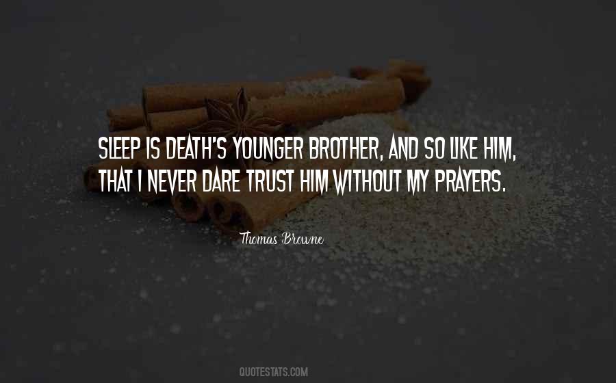 Quotes About Death Brother #276101