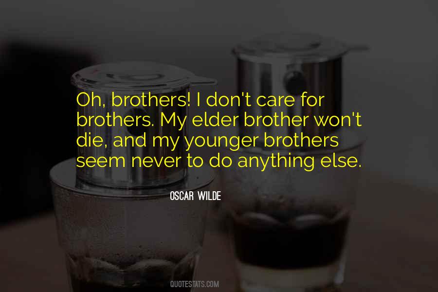 Quotes About Death Brother #471368