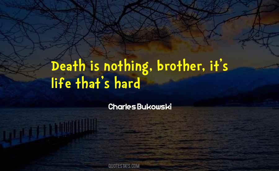 Quotes About Death Brother #565916
