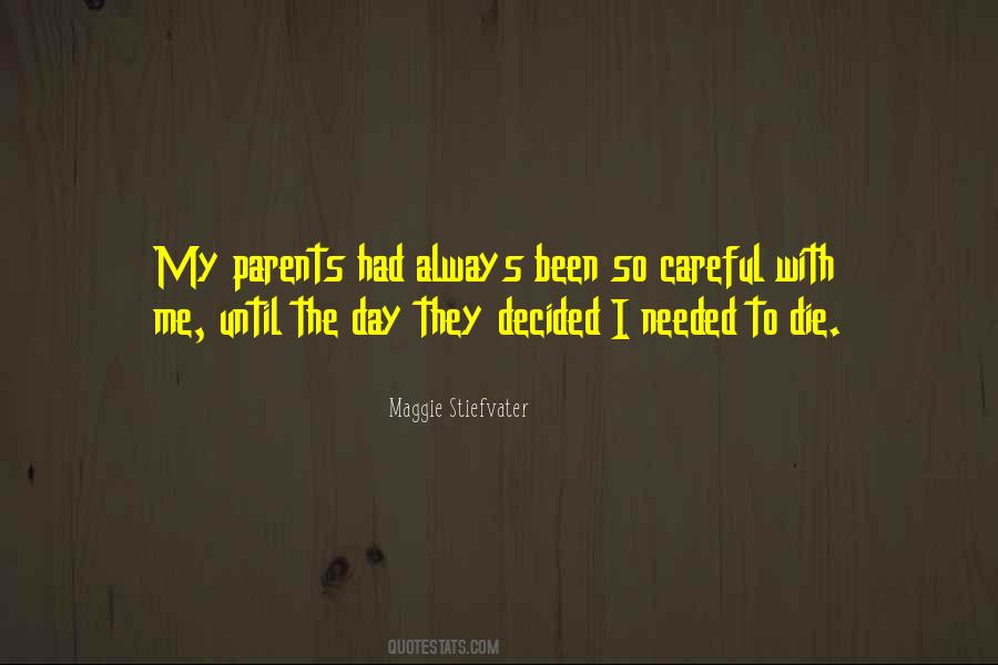 Until The Day I Die Quotes #183394