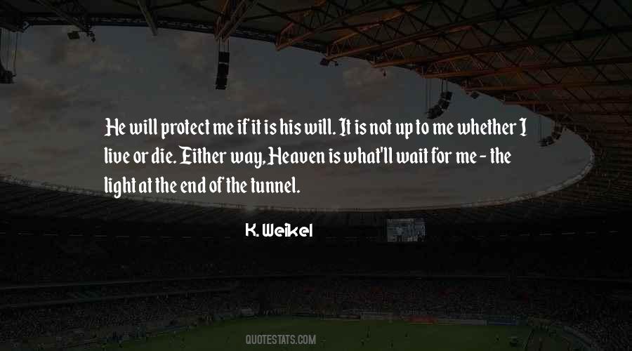 Tunnel For Quotes #1279787