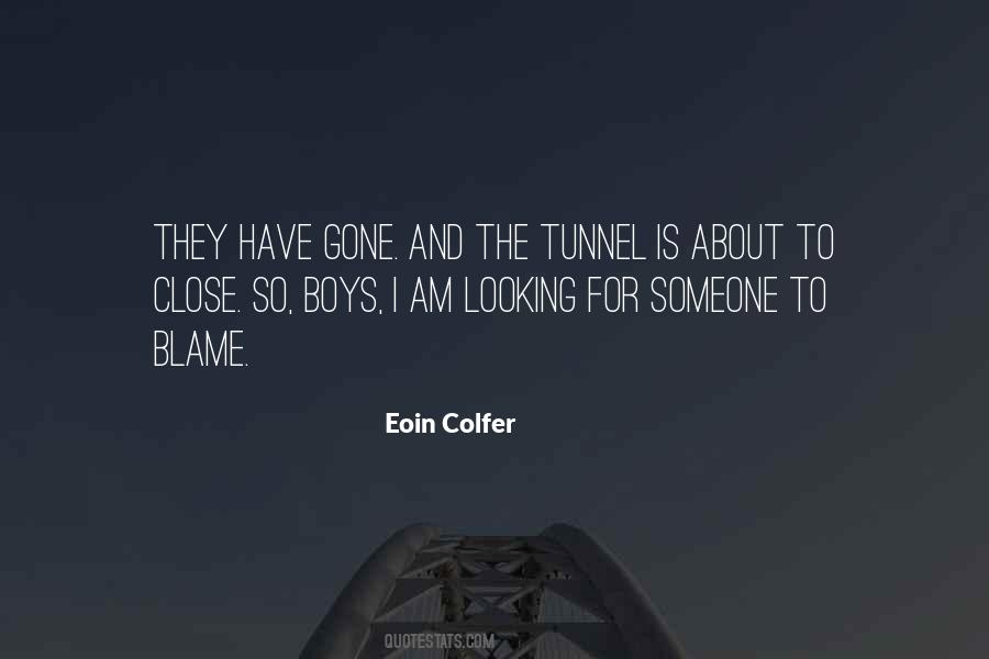Tunnel For Quotes #1414543