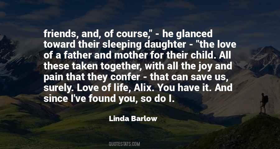 Quotes About The Love A Mother Has For Her Child #314952