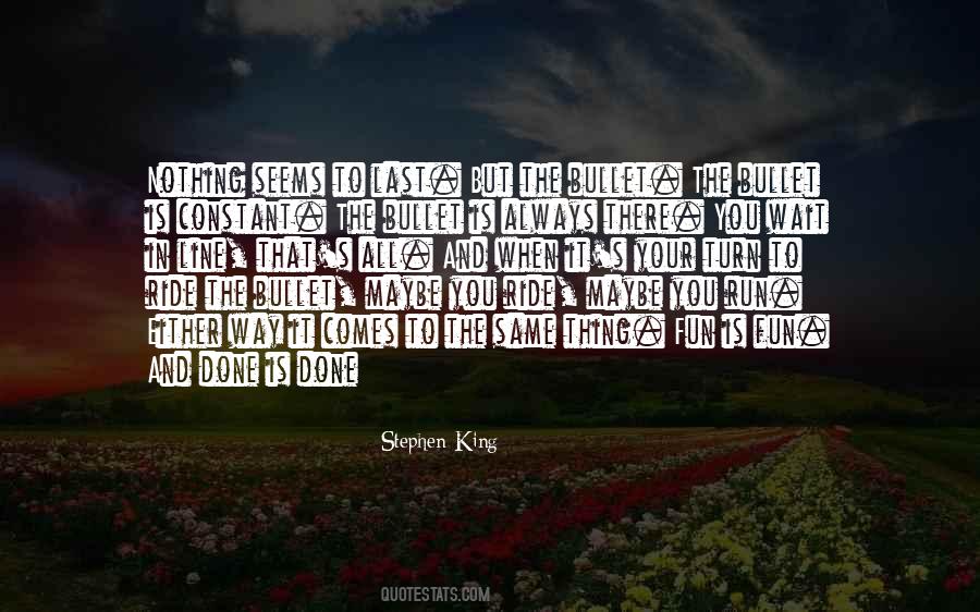 Last Ride Quotes #1092694