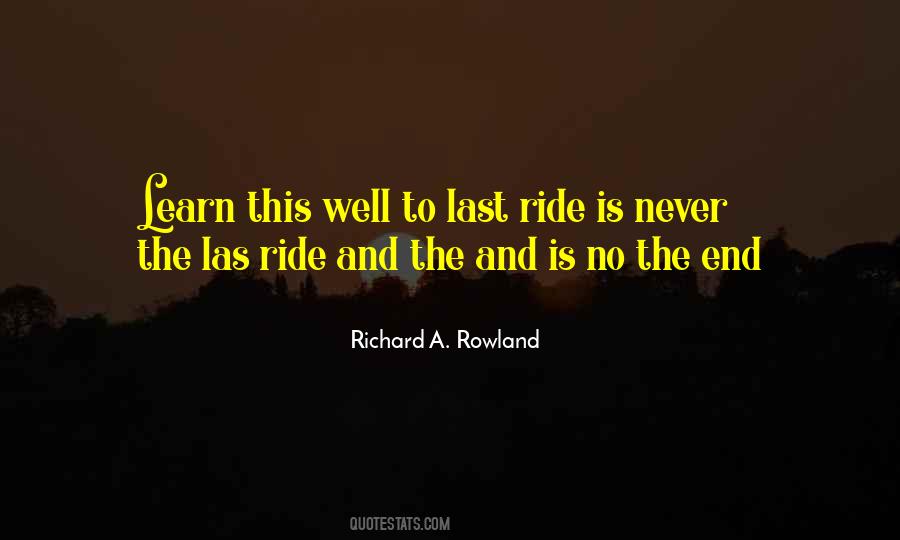 Last Ride Quotes #1483847