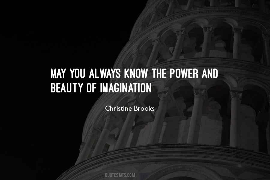 Beauty Of Imagination Quotes #107504