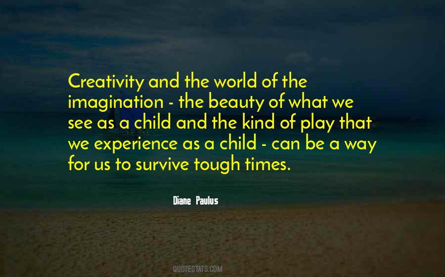 Beauty Of Imagination Quotes #1391179