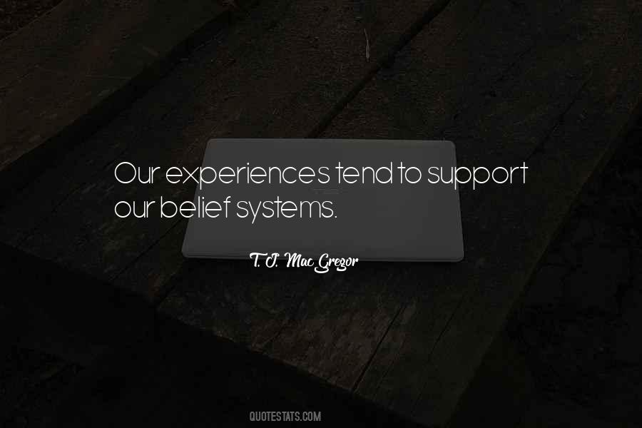 Quotes About Support Systems #1757118