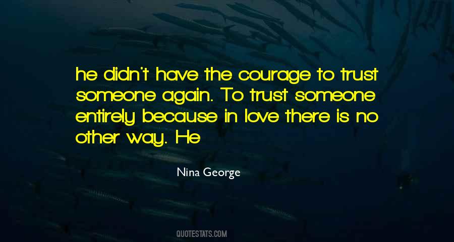 Quotes About Trust The One You Love #105180
