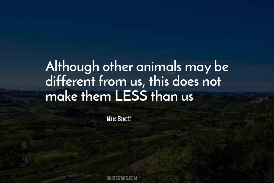 Quotes About Speciesism #743921