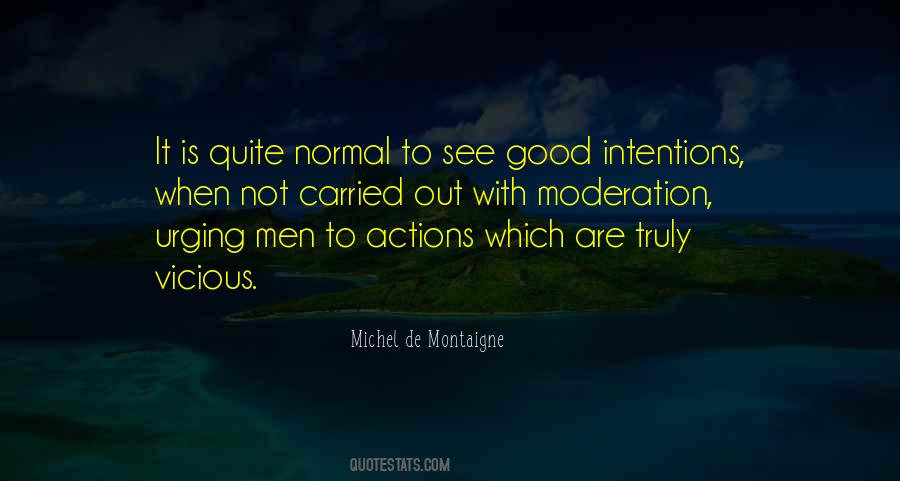 Intentions Vs Actions Quotes #49864