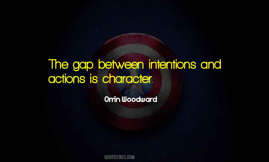 Intentions Vs Actions Quotes #503654