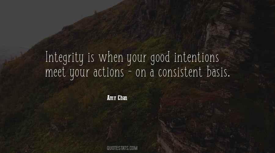 Intentions Vs Actions Quotes #583111