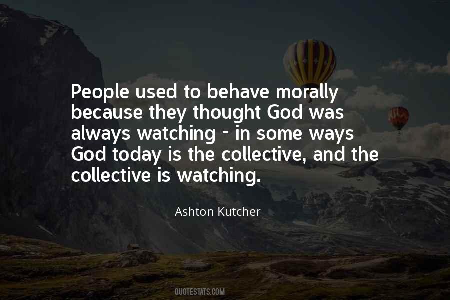 Quotes About God Is Watching #726949