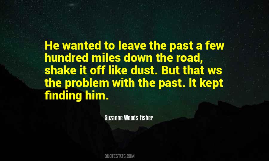 Quotes About Down The Road #219823