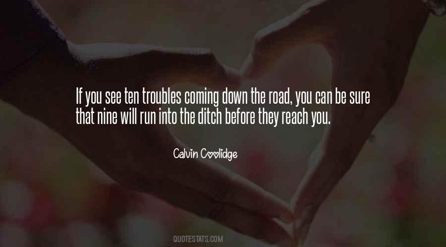 Quotes About Down The Road #252234